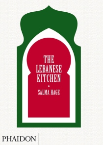 The Lebanese Kitchen - Salma Hage