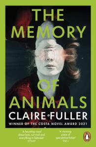 The Memory of Animals - Claire Fullerová