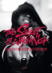 The Street is Watching: Where Street Knowledge Meets Photography - 