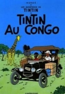 Tintin: Tintin au Congo - Herge