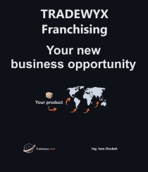 TRADEWYX – Franchising – Your new business opportunity - Ivan Doubek