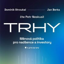 Trhy - Dominik Stroukal,Jan Berka