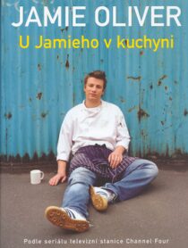 U Jamieho v kuchyni - Jamie Oliver,David Loftus