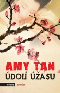 Údolí úžasu - Amy Tan