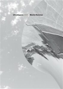 Ultradippers - Martin Reissner