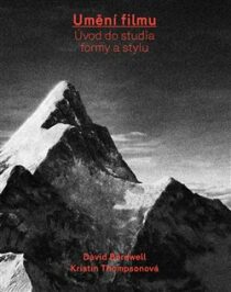 Umění filmu - David Bordwell, ...