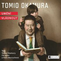 Umění vládnout - Tomio Okamura