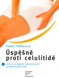 Úspěšně proti celulitidě - Heike Höfler
