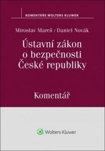 Ústavní zákon o bezpečnosti České republiky - Miroslav Mareš,Daniel Novák