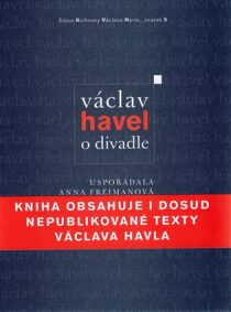 Václav Havel: O divadle - Václav Havel,Anna Freimanová