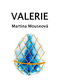 Valerie - Martina Mouseová