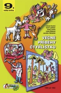 Věčné příběhy Čtyřlístku 1990 - 1992 - Ljuba Štíplová, ...