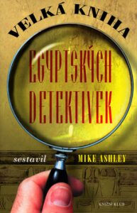Velká kniha egyptských detektivek - Mike Ashley