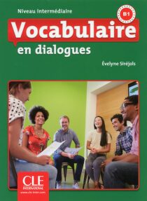 Vocabulaire en dialogues: Intermédiaire Livre + Audio CD, 2ed - Evelyne Sirejols