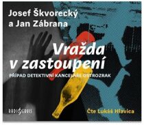 Vražda v zastoupení - Jan Zábrana,Josef Škvorecký