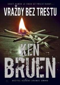Vraždy bez trestu - Ken Bruen