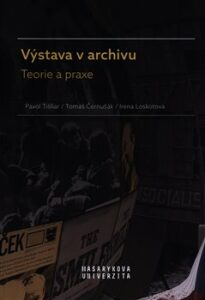 Výstava v archivu - Pavol Tišliar, ...