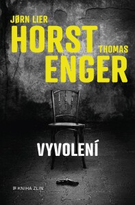 Vyvolení - Thomas Enger,Jørn Lier Horst