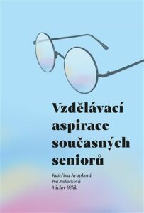 Vzdělávací aspirace současných seniorů - Václav Bělík, ...