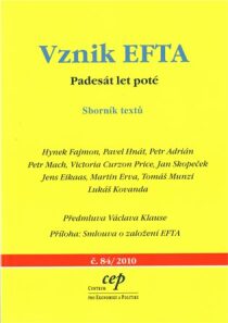 Vznik EFTA - Hynek Fajmon, Petr Mach, ...
