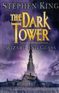 Wizard and Glass - Stephen King