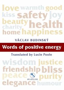 Words of positive energy - Václav Budinský