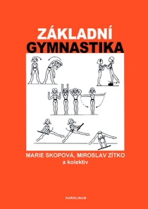 Základní gymnastika - Miroslav Zitko,Marie Skopová