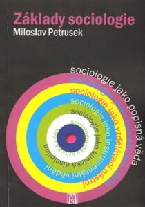 Základy sociologie - Miloslav Petrusek