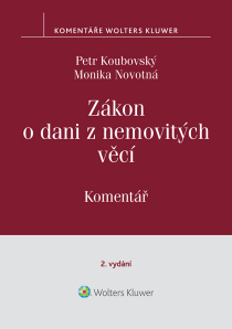 Zákon o dani z nemovitých věcí č. 338/1992 Sb., 2. vydání, Komentář - Monika Novotná, ...