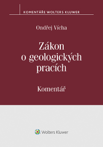 Zákon o geologických pracích (č. 62/1988 Sb.) - komentář - Ondřej Vícha