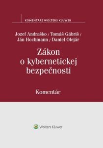 Zákon o kybernetickej bezpečnosti - Tomáš Gábriš, ...