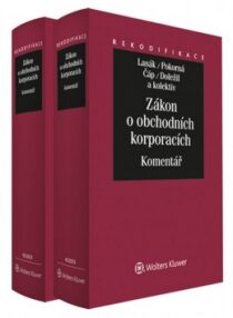 Zákon o obchodních korporacích - Tomáš Doležil, Jan Lasák, ...
