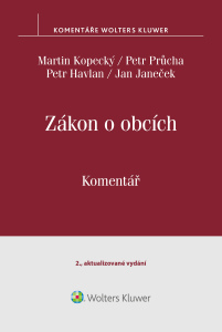 Zákon o obcích (č. 128/2000 Sb.). Komentář, 2. vydání - Petr Průcha, Petr Havlan, ...