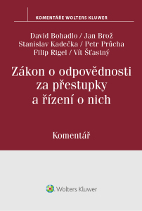Zákon o odpovědnosti za přestupky a řízení o nich (250/2016 Sb.) - komentář - Ezop, Petr Průcha, ...