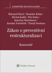 Zákon o preventivní restrukturalizaci Komentář - Bohumil Havel, ...
