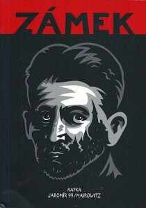Zámek Franz Kafka,Jaromír 99,David Zane Mairowitz