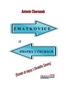 Zmatkovice a zmatky v Čechách - Antonín Charouzek