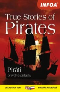 Zrcadlová četba - True Stories of Pirates (Piráti) - Lucy Lethbridge