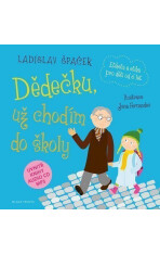 Dědečku, už chodím do školy + CDmp3