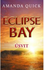Eclipse Bay Úsvit