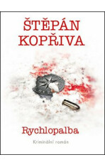 Rychlopalba - Kriminální román