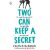 Two Can Keep a Secret (Defekt)