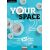 Your Space 2 pro ZŠ a VG - Pracovní sešit 3v1
