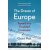 The Dream of Europe : Travels in a Troubled Continent (Defekt)