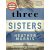 Three Sisters : The conclusion to the Tattooist of Auschwitz trilogy (Defekt)