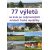 77 výletů na kole po nejkrásnějších místech České republiky (Defekt)