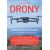 Drony - Kompletní průvodce včetně přehledu nové legislativy