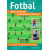 Fotbal – herní trénink a pohybová příprava
