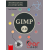GIMP 2.8 - Uživatelská příručka pro začínající grafiky
