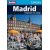 Madrid - Inspirace na cesty